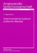 Sprachwandel als Ausdruck Politischen Wandels: Am Beispiel des Wortschatzes in Bundestagsdebatten 1949-1998