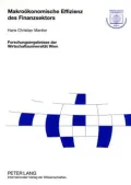 Makroökonomische Effizienz des Finanzsektors: Herleitung eines theoretischen Modells und Schätzung der Wachstumsimplikationen für die Marktwirtschaften und Transformationsökonomien Europas