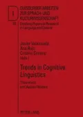 Trends in Cognitive Linguistics: Theoretical and Applied Models