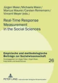 Real Time Response Measurement in the Social Sciences: Methodological Perspectives and Applications