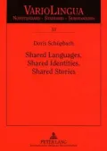Shared Languages, Shared Identities, Shared Stories: A Qualitative Study of Life Stories by Immigrants from German-speaking Switzerland in Australia
