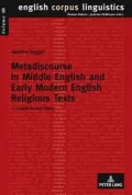 Metadiscourse in Middle English and Early Modern English Religious Texts: A Corpus-based Study