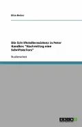 Die Schriftstellerexistenz in Peter Handkes