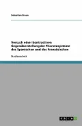 Versuch Einer Kontrastiven Gegen Berstellung Der Phonemsysteme Des Spanischen Und Des Franz Sischen