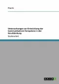 Untersuchungen Zur Entwicklung Der Kommunikativen Kompetenz in Der Berufsbildung
