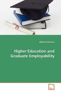 Higher Education And Graduate Employability