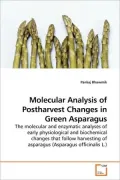 Molecular Analysis of Postharvest Changes In Green Asparagus
