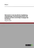 Motivation in Der Beruflichen Ausbildung