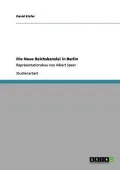 Die Neue Reichskanzlei in Berlin