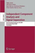 Independent Component Analysis and Signal Separation: 8th International Conference, ICA 2009, Paraty, Brazil, March 15-18, 2009, Proceedings