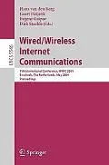 Wired/Wireless Internet Communications: 7th International Conference, WWIC 2009, Enschede, T...