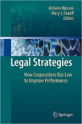Legal Strategies: How Corporations Use Law to Improve Performance