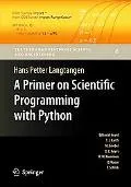 A Primer on Scientific Programming with Python (Texts in Computational Science and Engineering)