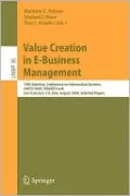 Value Creation in E-Business Management: 15th Americas Conference on Information Systems, AMCIS 2009, SIGeBIZ track, San Francisco, CA, USA, August 6-9, 2009, Selected Papers, Vol. 36