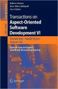 Transactions on Aspect-Oriented Software Development VI: Special Issue on Aspects and Model-...