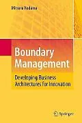 Boundary Management: Developing Business Architectures for Innovation