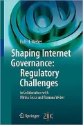 Shaping Internet Governance