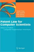 Patent Law for Computer Scientists: Steps to Protect Computer-Implemented Inventions
