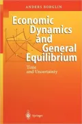 Economic Dynamics and General Equilibrium: Time and Uncertainty