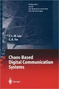 Chaos-Based Digital Communication Systems: Operating Principles, Analysis Methods, and Performance Evaluation