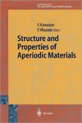 Structure and Properties of Aperiodic Materials