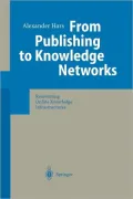 From Publishing to Knowledge Networks: Reinventing Online Knowledge Infrastructures