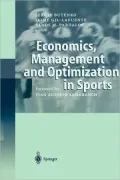 Economics, Management and Optimization in Sports