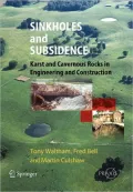 Sinkholes and Subsidence: Karst and Cavernous Rocks in Engineering and Construction