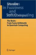 The Brain: Fuzzy Arithmetic to Quantum Computing