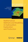 Mathematical Methods and Modelling in Hydrocarbon Exploration and Production