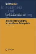Intelligent Paradigms for Healthcare Enterprises: Systems Thinking