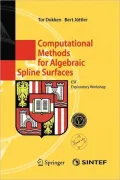 Computational Methods for Algebraic Spline Surfaces: Esf Exploratory Workshop
