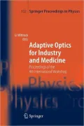 Adaptive Optics for Industry and Medicine: Proceedings of the 4th International Workshop, Munster, Germany, Oct. 19-24, 2003
