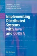 Implementing Distributed Systems with Java and CORBA