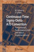 Continuous-Time SIGMA-Delta A/D Conversion: Fundamentals, Performance Limits and Robust Implementations