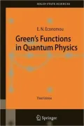 Green's Functions in Quantum Physics