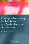Conceptual Modeling for Traditional and Spatio-Temporal Applications