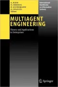 Multiagent Engineering: Theory and Applications in Enterprises