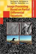 Image Processing Based on Partial Differential Equations: Proceedings of the International Conference on Pde-Based Image Processing and Related Invers