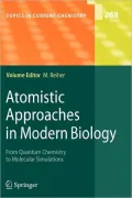 Atomistic Approaches in Modern Biology: From Quantum Chemistry to Molecular Simulations