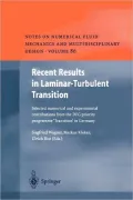 Recent Results in Laminar-Turbulent Transition: Selected Numerical and Experimental Contributions from the Dfg Priority Programme "Transition" in Germ