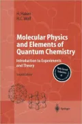 Molecular Physics and Elements of Quantum Chemistry: Introduction to Experiments and Theory