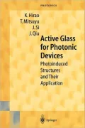 Active Glass for Photonic Devices: Photoinduced Structures and Their Application