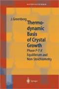 Thermodynamic Basis of Crystal Growth: P-T-X Phase Equilibrium and Non-Stoichiometry