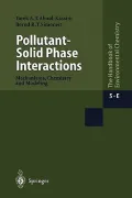 Pollutant-Solid Phase Interactions: Mechanisms, Chemistry, and Modeling