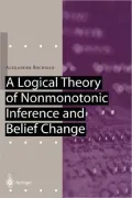 A Logical Theory of Nonmonotonic Inference and Belief Change