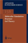 Molecular Simulation/Fracture/Gel Theory