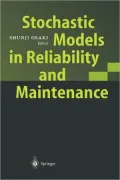 Stochastic Models in Reliability and Maintenance