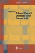 Polymer Films with Embedded Metal Nanoparticles