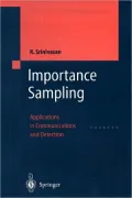 Importance Sampling: Applications in Communications and Detection